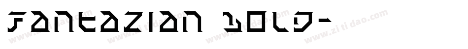 Fantazian Bold字体转换